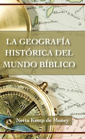 La geografia historica del mundo biblíco